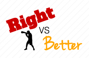 Right vs Better