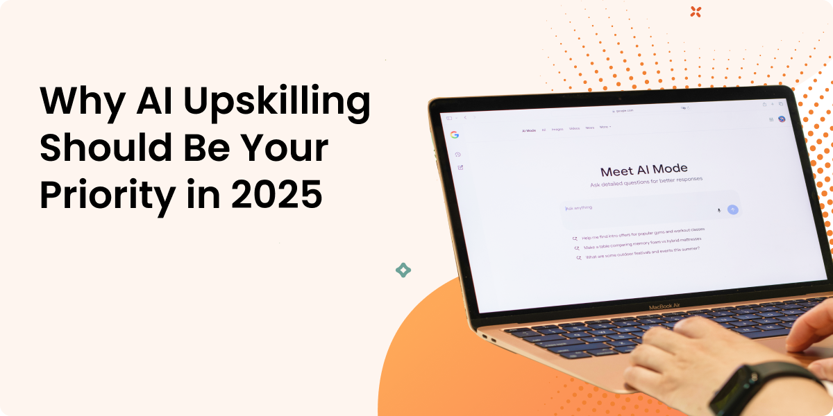 Why AI Upskilling Should Be Your Priority in 2025