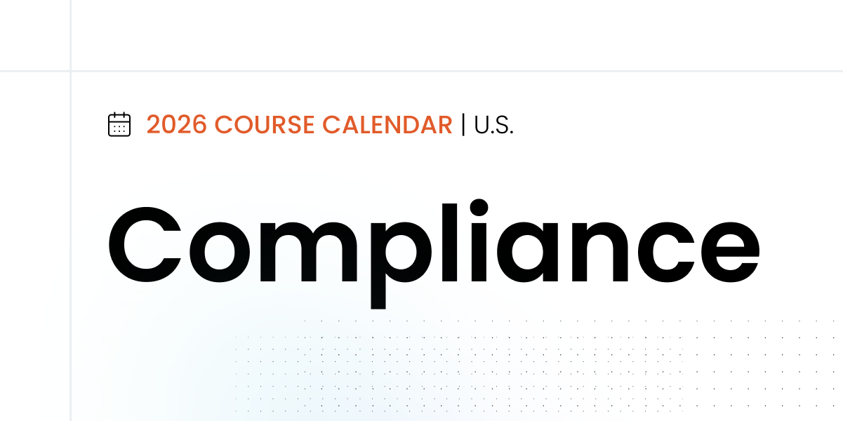 2026 U.S. Compliance Course Calendar