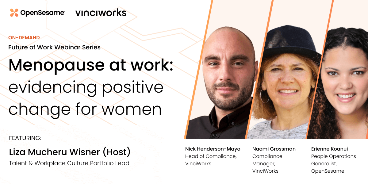 Menopause at work: evidencing positive change for women